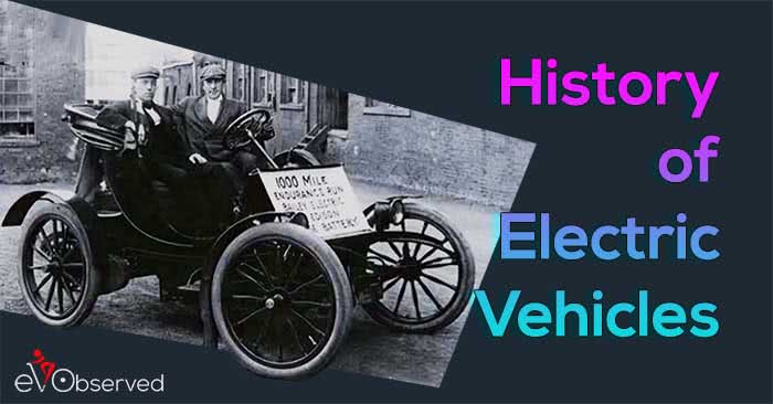 History of Electric Vehicles : From where it all Started?