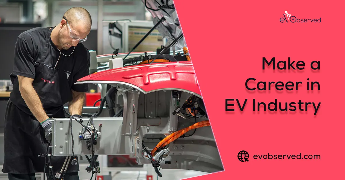 How to make a Career in Electric Vehicle Industry